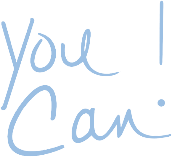 You Can!